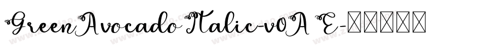 GreenAvocadoItalic-v0AE字体转换