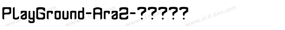 PlayGround-Ara2字体转换