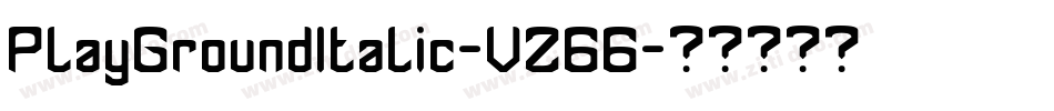 PlayGroundItalic-VZ66字体转换