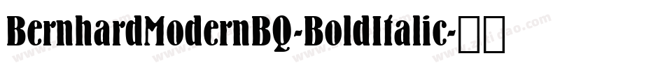 BernhardModernBQ-BoldItalic字体转换