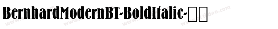 BernhardModernBT-BoldItalic字体转换
