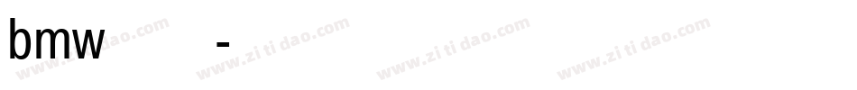 bmw字体字体转换