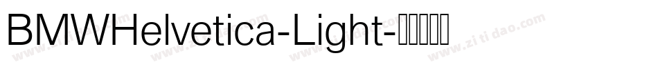BMWHelvetica-Light字体转换