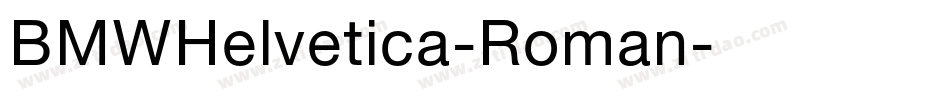 BMWHelvetica-Roman字体转换