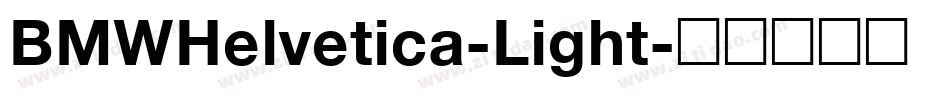 BMWHelvetica-Light字体转换