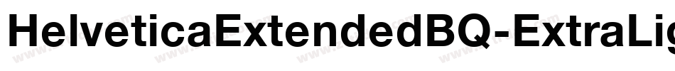 HelveticaExtendedBQ-ExtraLight字体转换