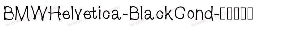 BMWHelvetica-BlackCond字体转换