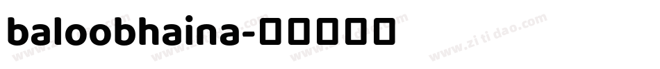 baloobhaina字体转换