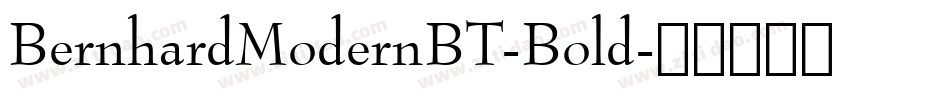 BernhardModernBT-Bold字体转换
