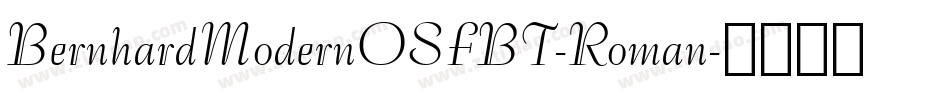 BernhardModernOSFBT-Roman字体转换