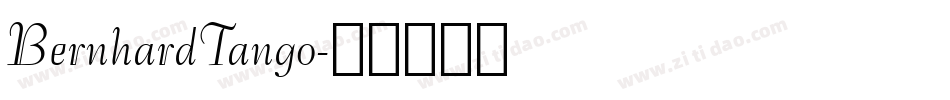 BernhardTango字体转换
