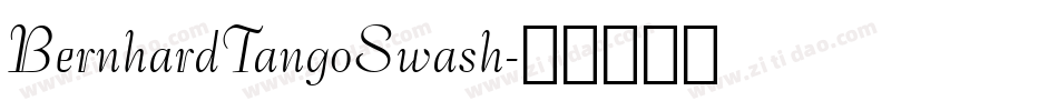 BernhardTangoSwash字体转换