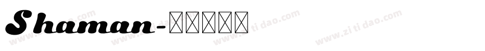 Shaman字体转换