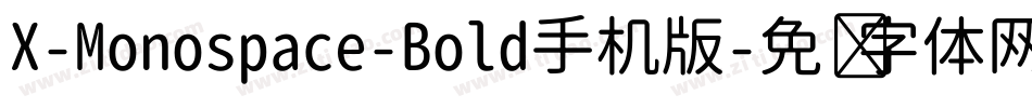 X-Monospace-Bold手机版字体转换