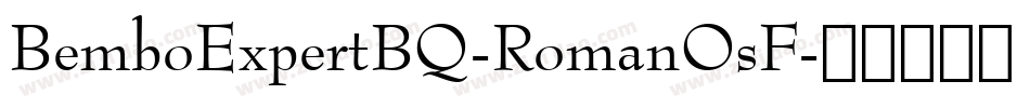 BemboExpertBQ-RomanOsF字体转换