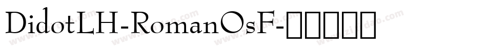 DidotLH-RomanOsF字体转换