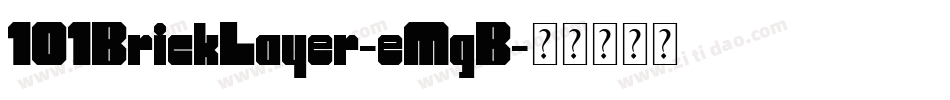 101BrickLayer-eMgB字体转换