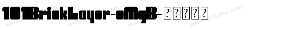 101BrickLayer-eMgB字体转换