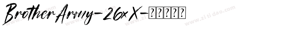 BrotherArmy-26xX字体转换