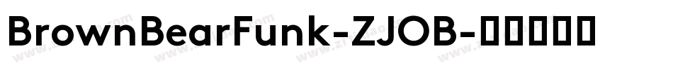 BrownBearFunk-ZJOB字体转换