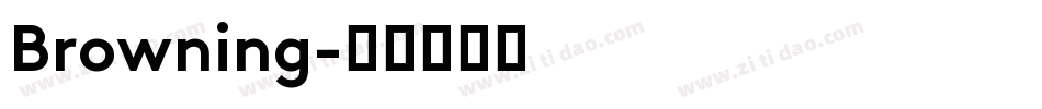 Browning字体转换