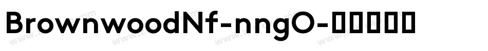 BrownwoodNf-nngO字体转换