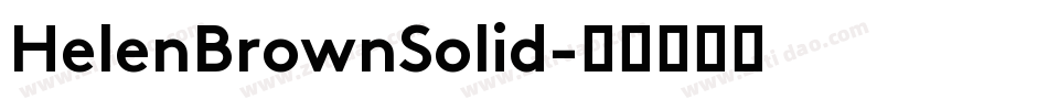 HelenBrownSolid字体转换
