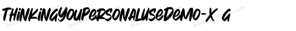 ThinkingYouPersonalUseDemo-x2gV字体转换