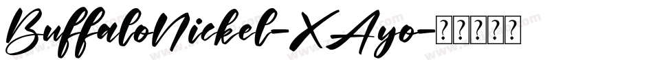 BuffaloNickel-XAyo字体转换
