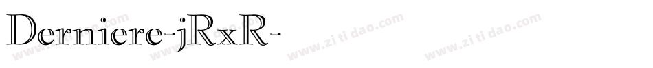 Derniere-jRxR字体转换