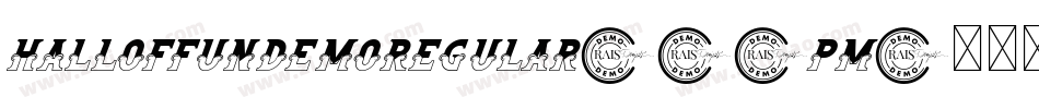 HallOfFunDemoRegular-11PM字体转换 HallOfFunDemoRegular-11PM字体转换