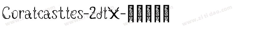 Coralcastles-2dlX字体转换