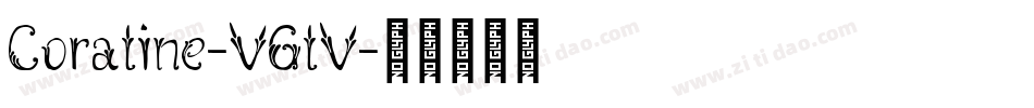 Coraline-VGlV字体转换