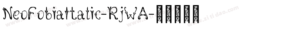 NeoFobiaItalic-RjWA字体转换 NeoFobiaItalic-RjWA字体转换