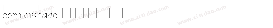 berniershade字体转换