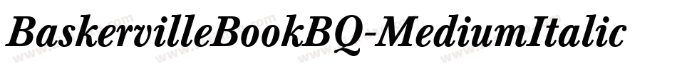BaskervilleBookBQ-MediumItalic字体转换