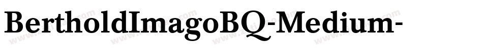 BertholdImagoBQ-Medium字体转换
