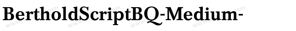 BertholdScriptBQ-Medium字体转换
