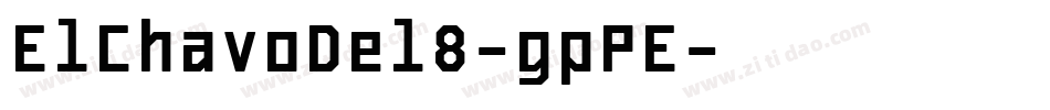 ElChavoDel8-gpPE字体转换