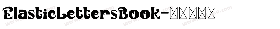 ElasticLettersBook字体转换