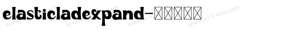elasticladexpand字体转换