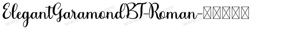 ElegantGaramondBT-Roman字体转换