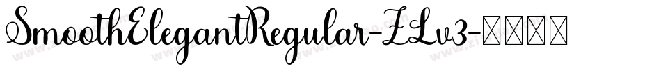 SmoothElegantRegular-ZLv3字体转换