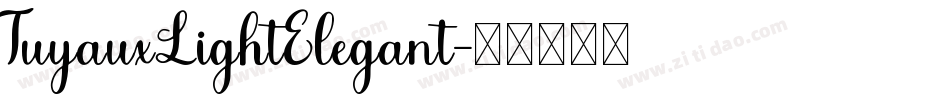 TuyauxLightElegant字体转换