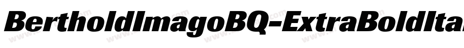 BertholdImagoBQ-ExtraBoldItalic字体转换