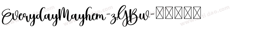 EverydayMayhem-zGBw字体转换