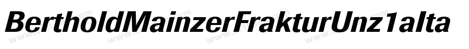 BertholdMainzerFrakturUnz1aItalic-BqZw字体转换