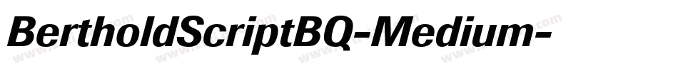 BertholdScriptBQ-Medium字体转换