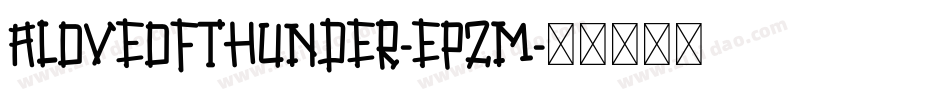 ALoveOfThunder-epzm字体转换