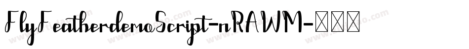 FlyFeatherdemoScript-nRAWM字体转换